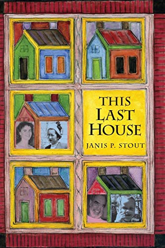 This Last House A Retirement Memoir [Paperback]