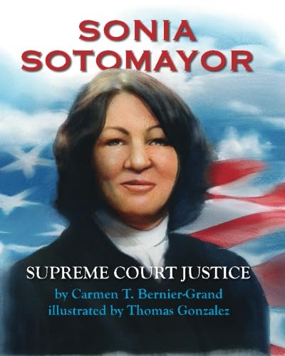 Sonia Sotomayor: Supreme Court Justice [Paperback]