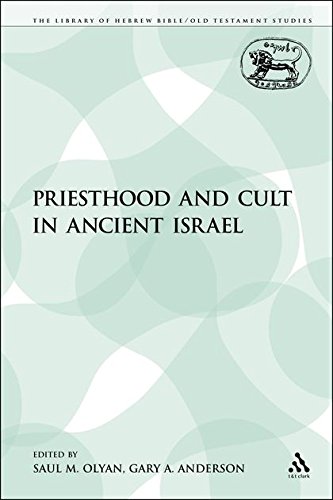 Priesthood and Cult in Ancient Israel [Paperback]