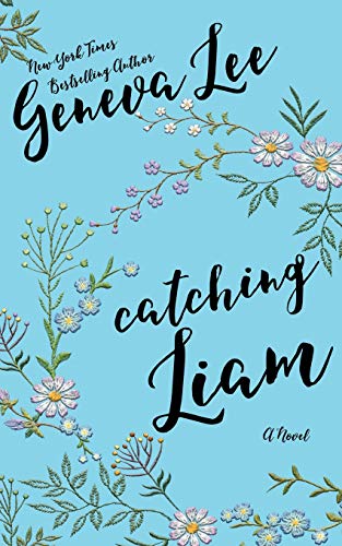 Catching Liam [Paperback]