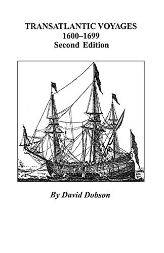 Transatlantic Voyages, 1600-1699. Second Edition [Paperback]