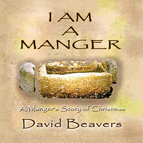 I Am A Manger [Paperback]