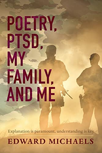 Poetry, Ptsd, My Family, And Me [Paperback]