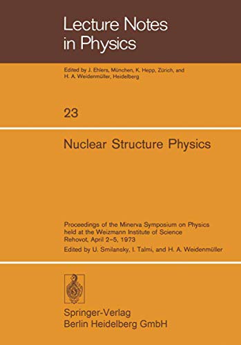 Nuclear Structure Physics: Proceedings of the Minerva Symposium on Physics held  [Paperback]