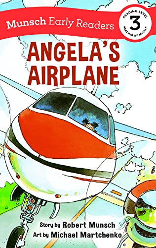 Angela's Airplane Early Reader [Hardcover]