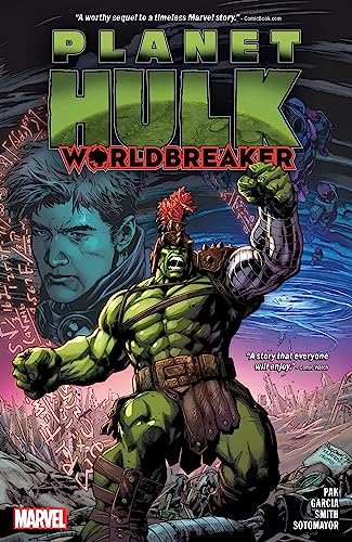 PLANET HULK: WORLDBREAKER [Paperback]