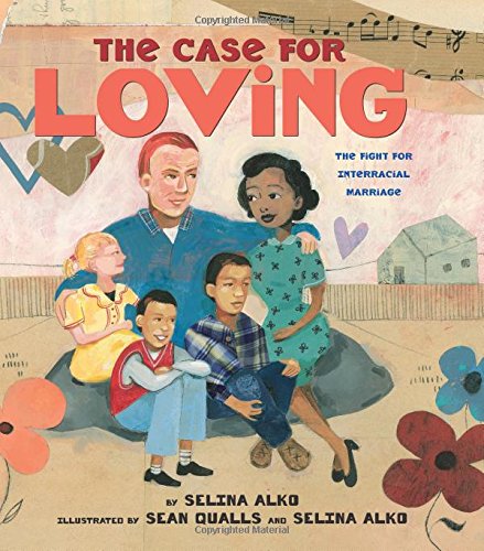 The Case for Loving The Fight for Interracial Marriage [Hardcover]