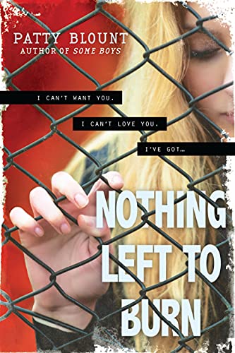 Nothing Left to Burn [Paperback]