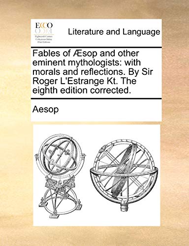 Fables Of sop And Other Eminent Mythologists With Morals And Reflections. By S [Paperback]