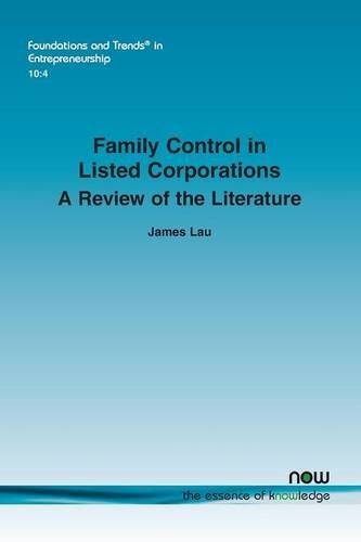 Family Control In Listed Corporations: A Revie Of The Literature (foundations A [Paperback]