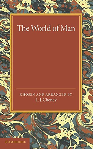 The World of Man Prose Passages Chiefly from the Works of the Great Historians, [Paperback]