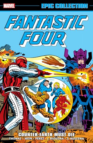 FANTASTIC FOUR EPIC COLLECTION: COUNTER-EARTH MUST DIE [Paperback]