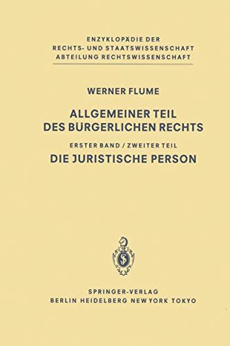 Allgemeiner Teil des Brgerlichen Rechts Zeiter Teil Die juristische Person [Paperback]