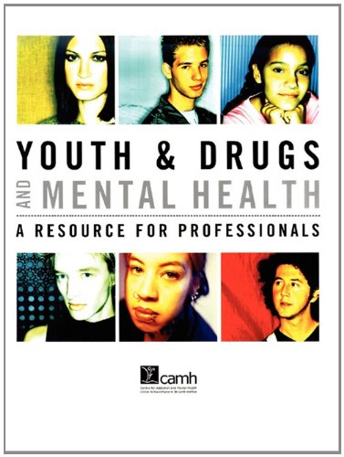 Youth & Drugs And Mental Health A Resource For Professionals [Paperback]