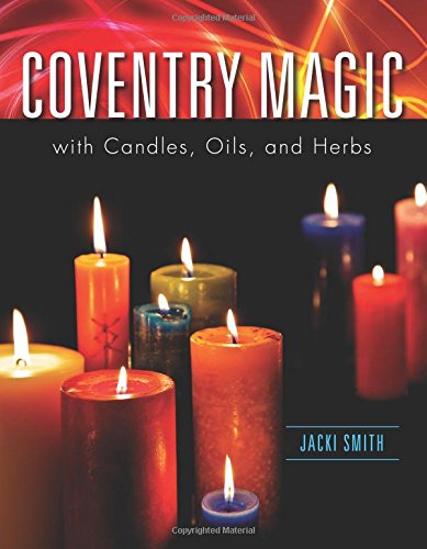 Coventry Magic With Candles, Oils, And Herbs