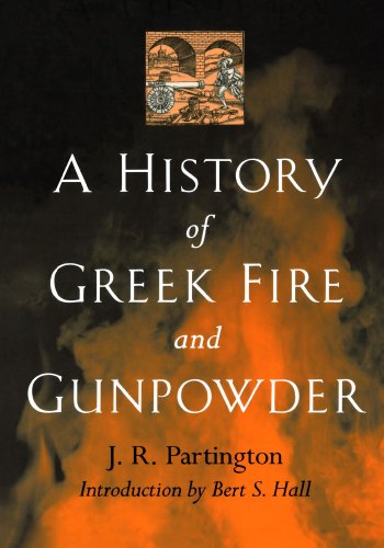 A History Of Greek Fire And Gunpoder [Paperback]