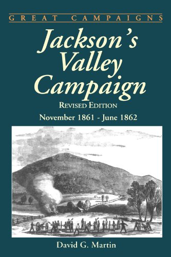 Jackson's Valley Campaign November 1861- June 1862 [Paperback]