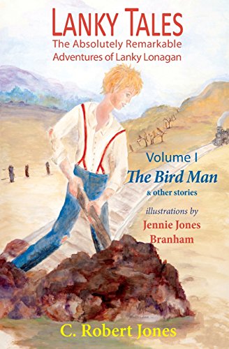 Lanky Tales, Vol. I The Bird Man & Other Stories [Paperback]