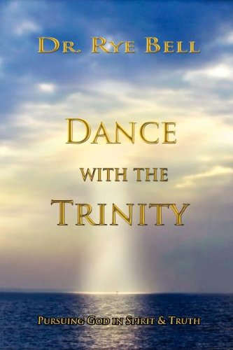 Dance ith the Trinity [Paperback]