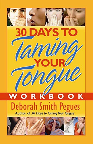 30 Days to Taming Your Tongue Workbook [Paper