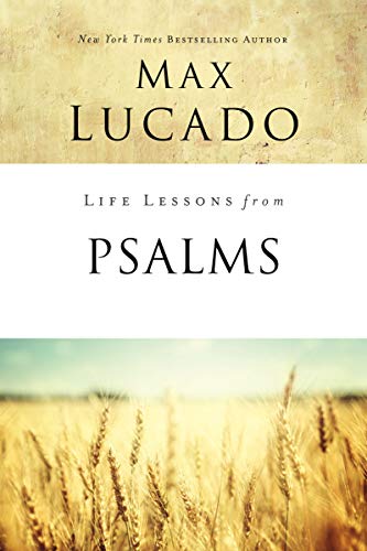 Life Lessons from Psalms: A Praise Book for Gods People [Paperback]