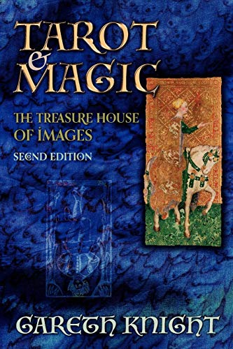 Tarot & Magic The Treasure House Of Images [Paperback]