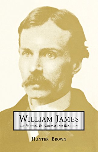 William James On Radical Empiricism And Religion [Paperback]