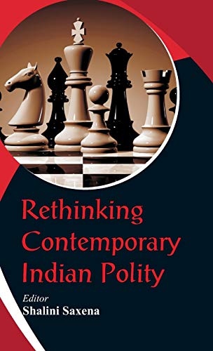 Rethinking Contemporary Indian Polity [Hardcover]