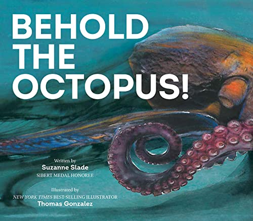 Behold the Octopus! [Hardcover]