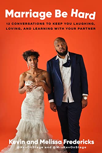 Marriage Be Hard: 12 Conversations to Keep You Laughing, Loving, and Learning wi [Hardcover]