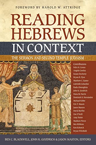 Reading Hebrews in Context: The Sermon and Second Temple Judaism [Paperback]