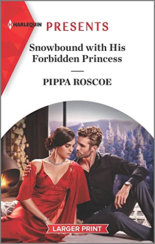 Snowbound with His Forbidden Princess [Paperback]