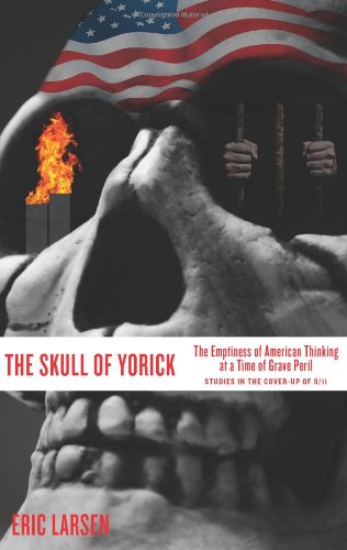 The Skull Of Yorick The Emptiness Of American Thinking At A Time Of Grave Peril [Paperback]