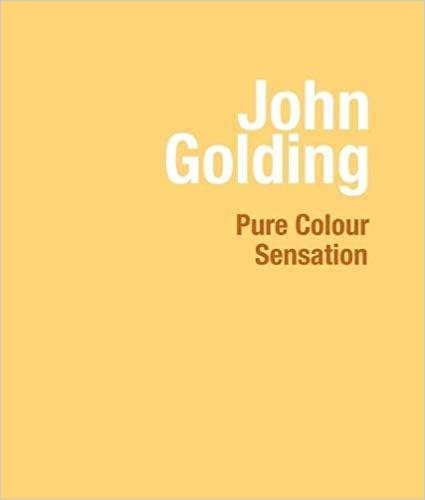 John Golding: Pure Colour Sensation [Paperback]