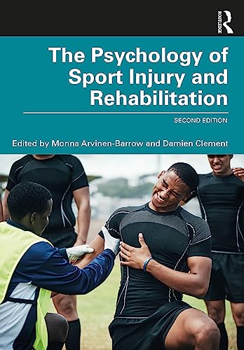 The Psychology of Sport Injury and Rehabilitation [Paperback]