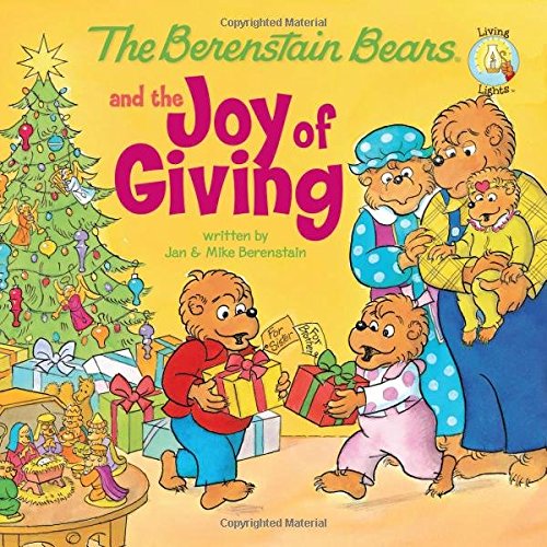 The Berenstain Bears and the Joy of Giving [Paperback]