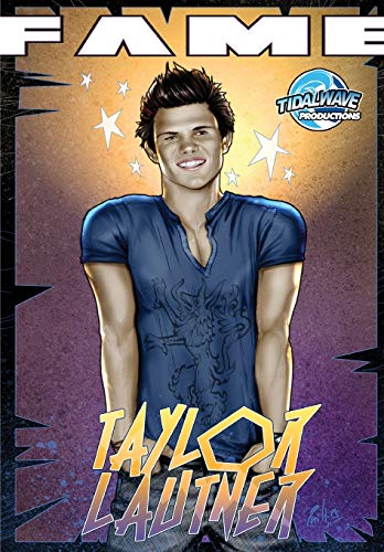 FAME Taylor Lautner comic book version [Paperback]