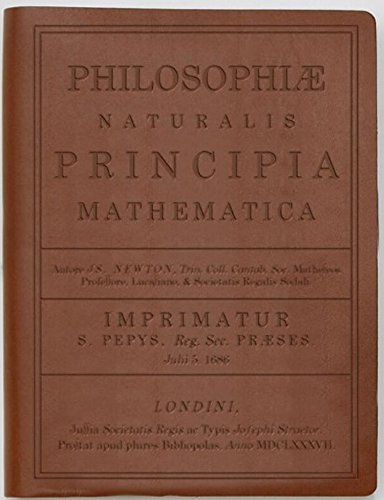 Principia Mathematica by Newton: Brown Lined Journal [Leather / fine bindi]