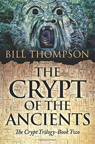 The Crypt Of The Ancients (the Crypt Trilogy) (volume 2) [Paperback]