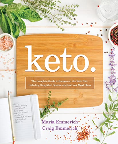 Keto: The Complete Guide to Success on the Keto Diet, Including Simplified Scien [Paperback]