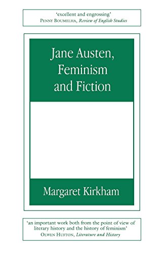 Jane Austen, Feminism and Fiction Second Edition [Paperback]