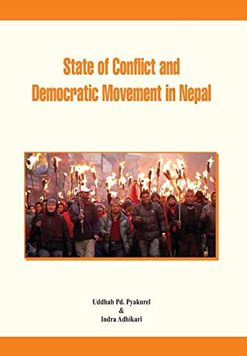 State of Conflict and Democratic Movement in Nepal [Hardcover]