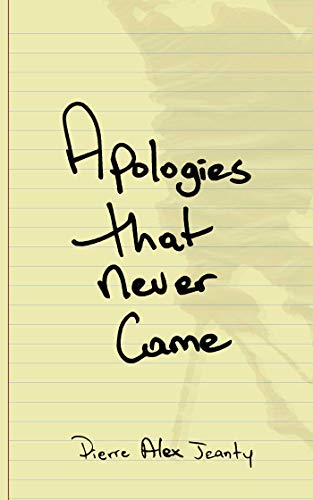 Apologies That Never Came [Paperback]