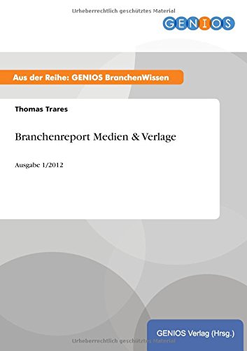 Branchenreport Medien & Verlage (german Edition) [Paperback]