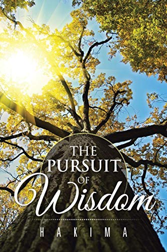 The Pursuit Of Wisdom [Paperback]