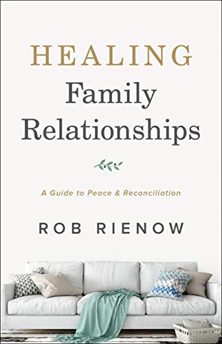 Healing Family Relationships             [TRADE PAPER         ]