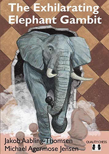 The Exhilarating Elephant Gambit [Paperback]