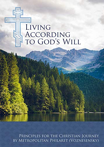 Living According to God's Will: Principles for the Christian Journey [Paperback]