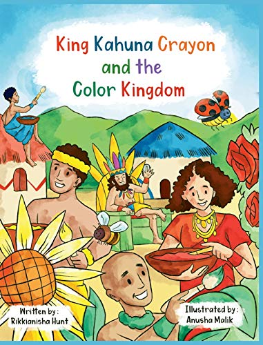 King Kahuna Crayon and the Color Kingdom [Hardcover]