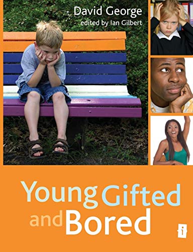 Young, Gifted, And Bored [Paperback]